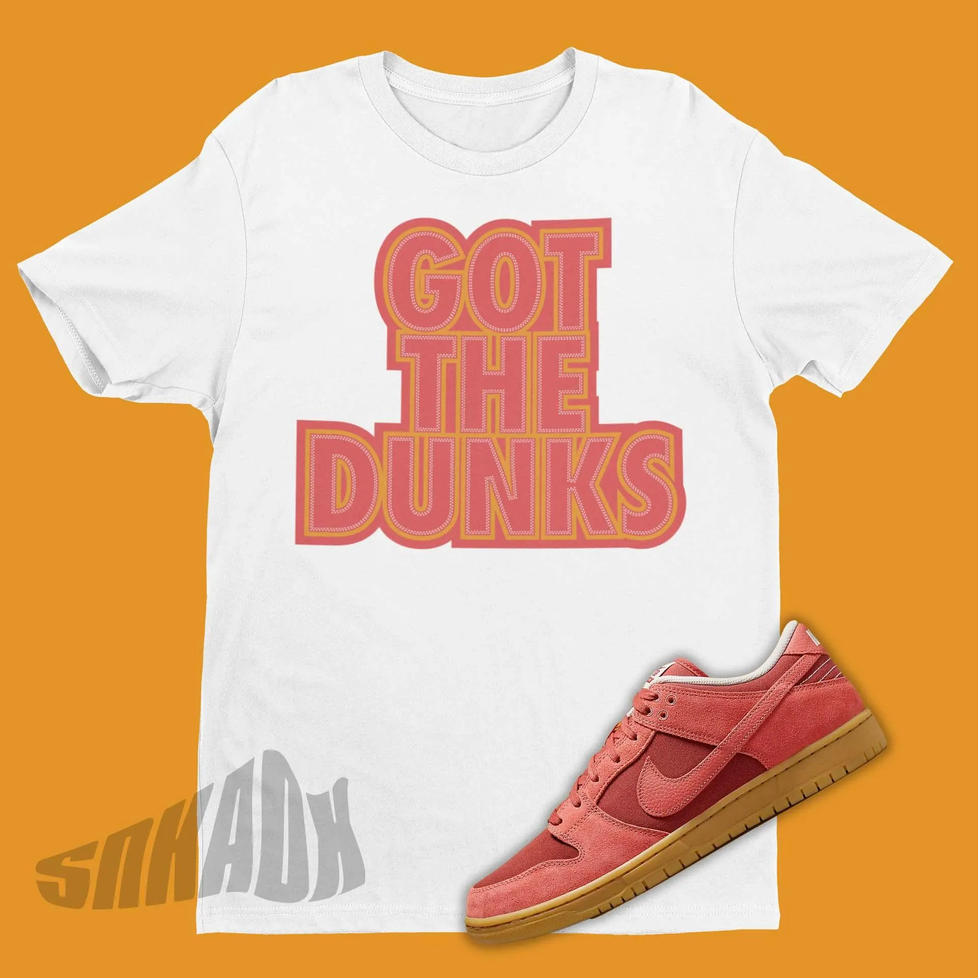 Got The Dunks Shirt To Match Dunk Low Adobe